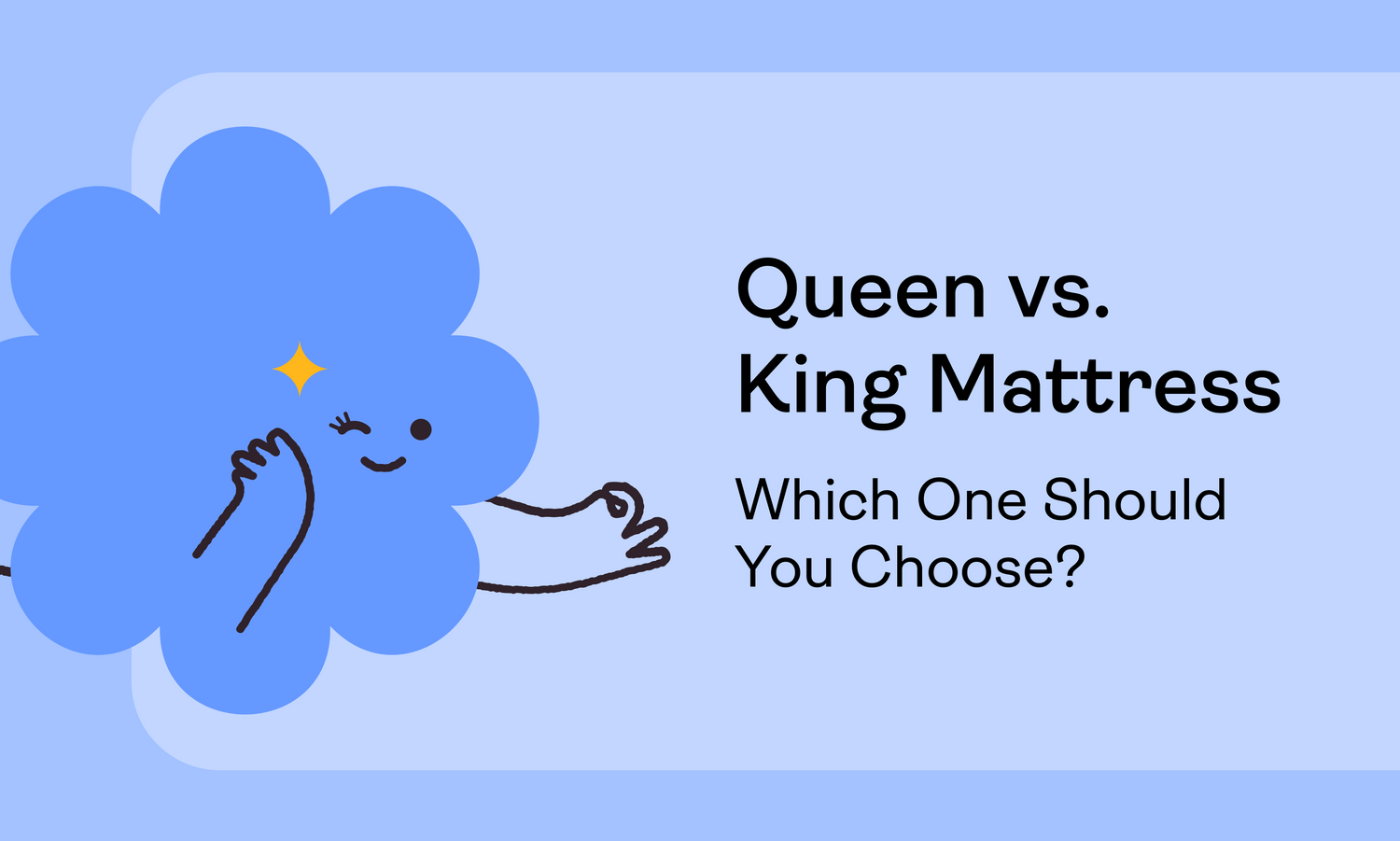 Queen vs. King Mattress: Which One Should You Choose?