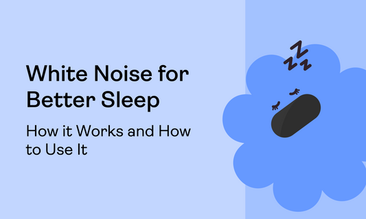 White Noise for Better Sleep: How It Works and How to Use It